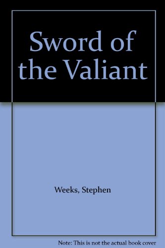 Sword of the Valiant (9780523420608) by Weeks, Stephen