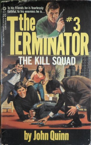 Stock image for The Kill Squad (Terminator Series) for sale by Top Notch Books