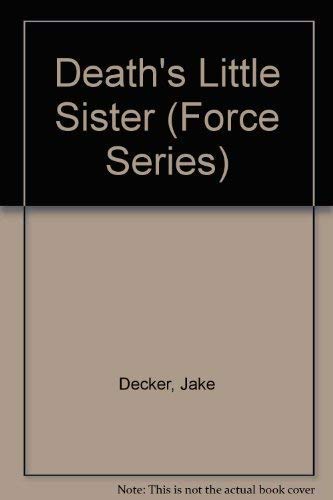 Stock image for Death's Little Sister : the Force #2 for sale by Wally's Books
