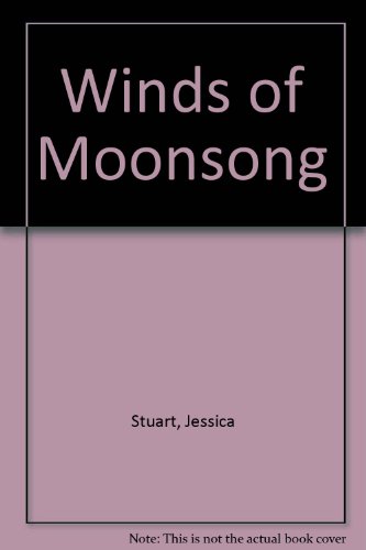 Beispielbild fr Winds of Moonsong zum Verkauf von ThriftBooks-Dallas
