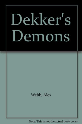 Dekker's Demons (9780523421728) by Webb, Alex