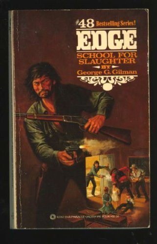 School For Slaughter (9780523422671) by George C Gilman