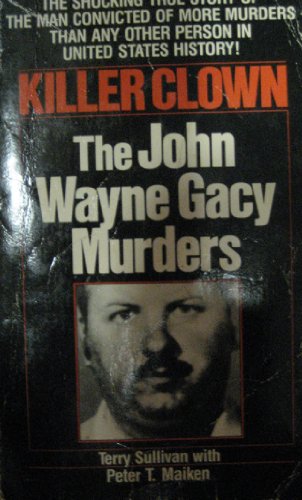 Stock image for Killer Clown: The John Wayne Gacy Murders for sale by HPB-Emerald