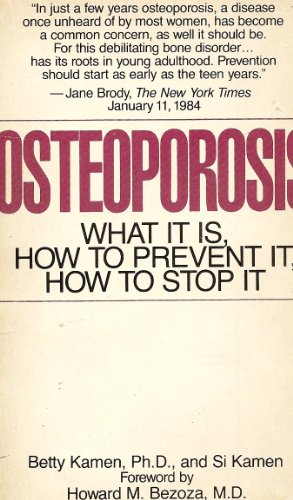 Beispielbild fr Osteoporosis: What It Is, How to Prevent It, How to Stop It zum Verkauf von HPB-Diamond