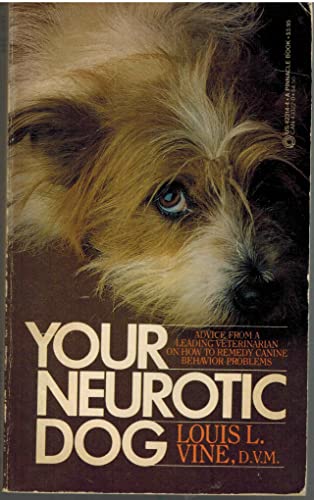 Your Neurotic Dog (9780523423142) by Vine, Louis L.