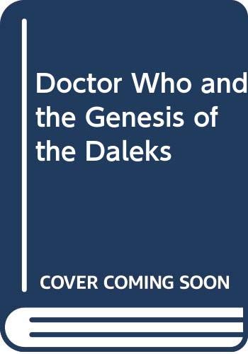 9780523423616: Doctor Who and the Genesis of the Daleks
