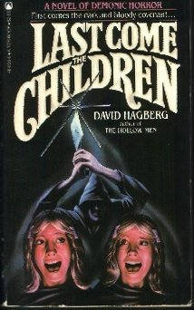 Last Come the Children (9780523480367) by David Hagberg