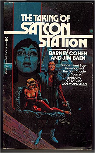Imagen de archivo de The Taking of Satcon Station a la venta por LONG BEACH BOOKS, INC.