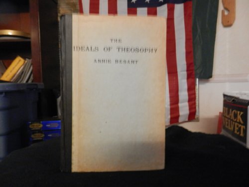 9780524010433: The Ideals Of Theosophy