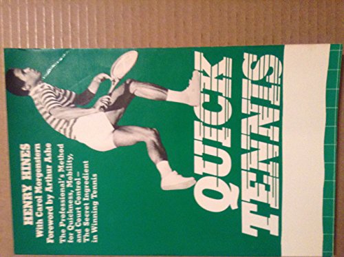 Beispielbild fr Quick Tennis : The Professional's Method for Quickness, Mobility, and Court Control--the Secret Ingredient in Winning Tennis zum Verkauf von Better World Books