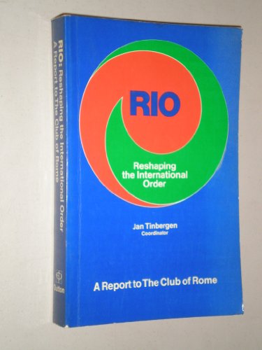 Stock image for Reshaping the International Order : A Report to the Club of Rome for sale by Better World Books