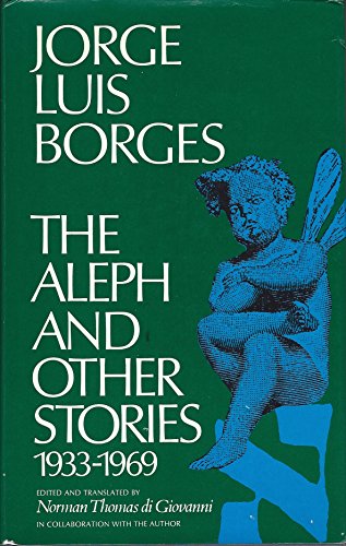 9780525051541: Aleph and Other Stories, 1933-1969 : Together with Commentaries and an Autobiographical Essay