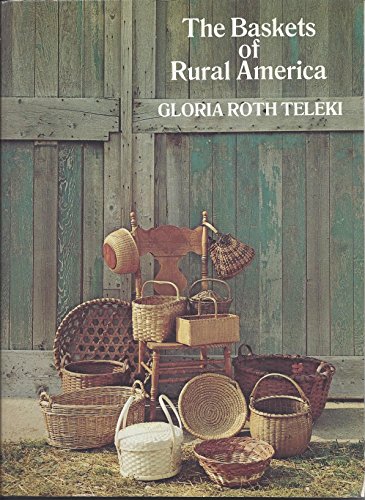 Imagen de archivo de The Baskets of Rural America a la venta por Better World Books
