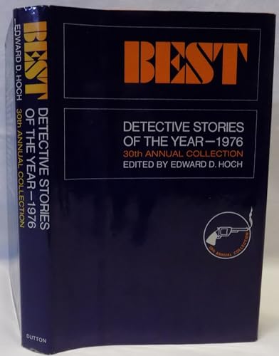 Beispielbild fr Detective Stories Of The Year-1976: 30th Annual Collection zum Verkauf von BookHolders