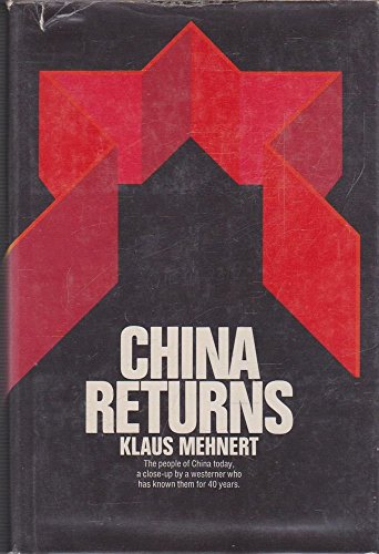 9780525080008: China Returns.