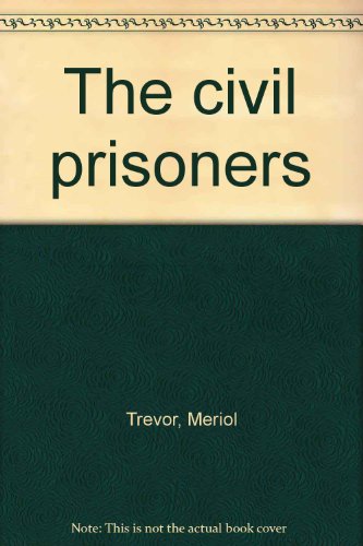 9780525081753: The Civil Prisoners