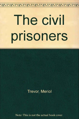 9780525081753: The civil prisoners