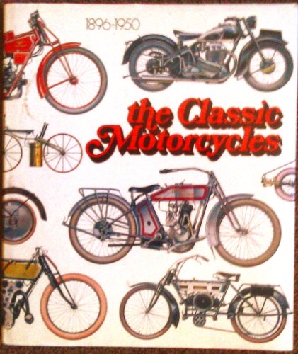 Stock image for The Classic Motorcycles for sale by Hawking Books