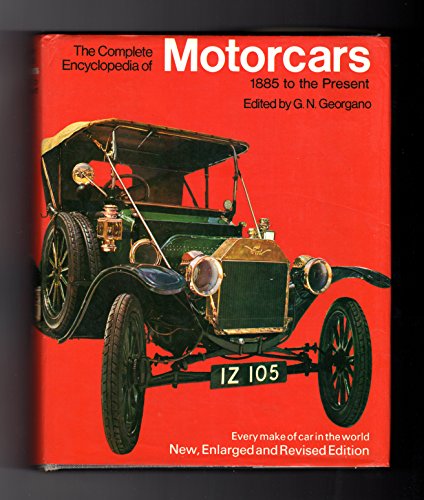 9780525083511: The Complete Encyclopedia of Motorcars: 1885 to the Present