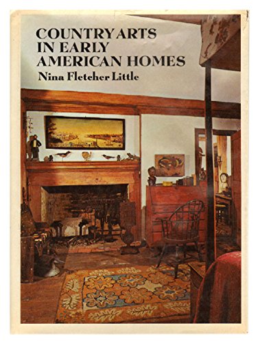 Imagen de archivo de Country Arts in Early American Homes a la venta por Better World Books