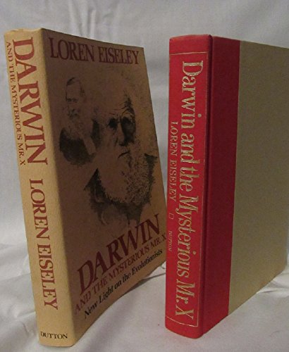 Imagen de archivo de Darwin and the Mysterious Mr. X : New Light on the Evolutionists a la venta por Better World Books: West