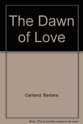 Dawn of Love: 2 (9780525088905) by Cartland