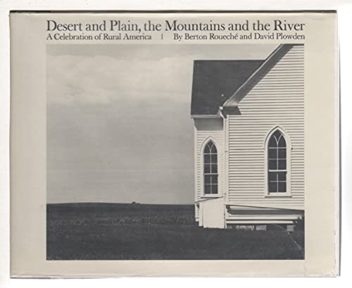 Imagen de archivo de Desert and Plain, the Mountains and the River : A Celebration of Rural America a la venta por Better World Books