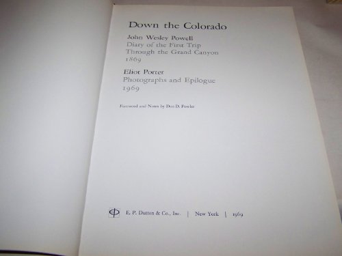 9780525095231: DOWN THE COLORADO DIARY OF THE FIRST TRIP THROUGH THE GRAND CANYON