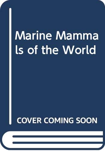 9780525104728: Marine Mammals of the World: 001
