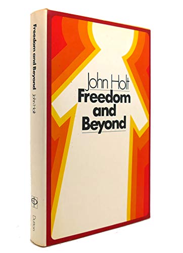 Imagen de archivo de Freedom and Beyond a la venta por Hafa Adai Books