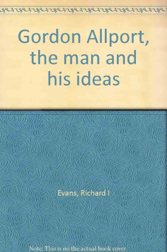 Imagen de archivo de Gordon Allport, the Man and His Ideas a la venta por Better World Books