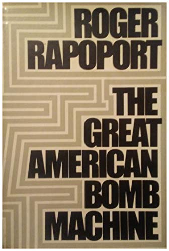 Beispielbild fr The great American bomb machine zum Verkauf von BookHolders