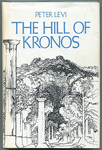 Stock image for The Hill of Kronos for sale by Better World Books: West