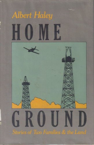 Stock image for Home Ground: Stories of Two Families & the Land for sale by HPB Inc.