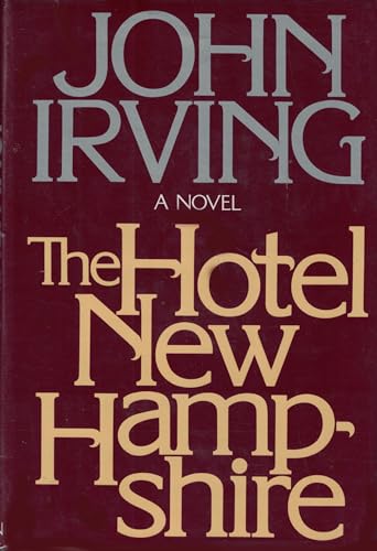 9780525128007: The Hotel New Hampshire