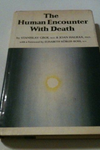 Stock image for The Human Encounter with Death for sale by ZBK Books