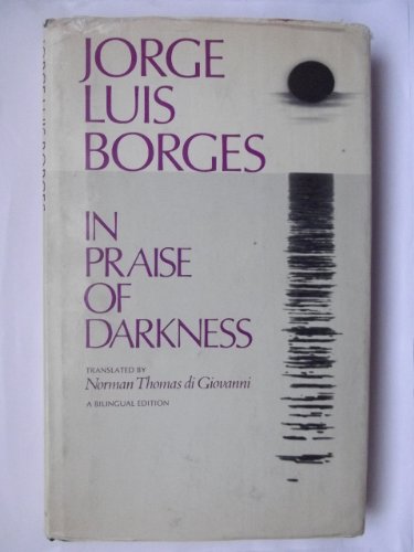 Imagen de archivo de In Praise of Darkness (English and Spanish Edition) a la venta por Else Fine Booksellers