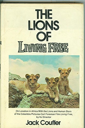 Beispielbild fr Lions of Living Free, the zum Verkauf von BOOKFINDER, inc