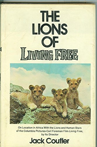 9780525146483: Title: The lions of Living free