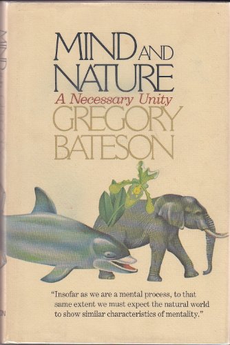 Beispielbild fr Mind and Nature: A Necessary Unity zum Verkauf von Wonder Book