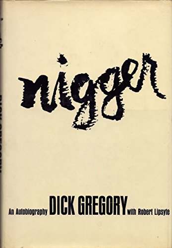 Stock image for Nigger : An Autobiography for sale by Manchester By The Book