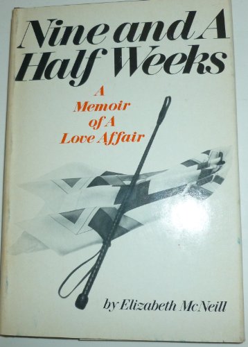 Beispielbild fr Nine and A Half Weeks, A Memoir of a Love Affair zum Verkauf von Ann Wendell, Bookseller