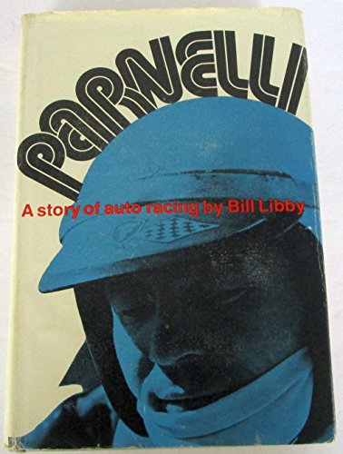 9780525175810: Parnelli: A Story of Auto Racing