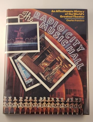 Stock image for The Radio City Music Hall : An Affectionate History of the World's Greatest Theater for sale by Better World Books