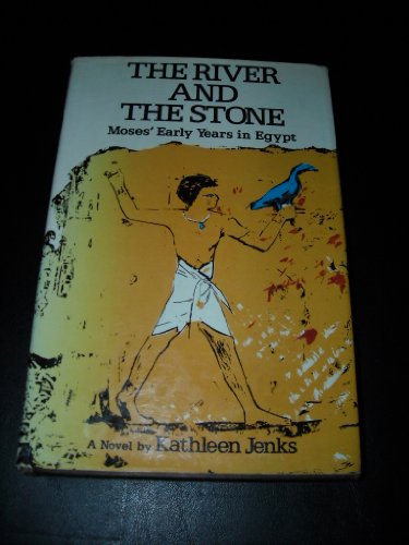 Stock image for The River and the Stone: Moses' Early Years in Egypt for sale by Jenson Books Inc