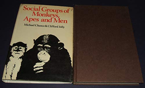 Imagen de archivo de Social Groups of Monkeys, Apes and Men a la venta por Neil Shillington: Bookdealer/Booksearch