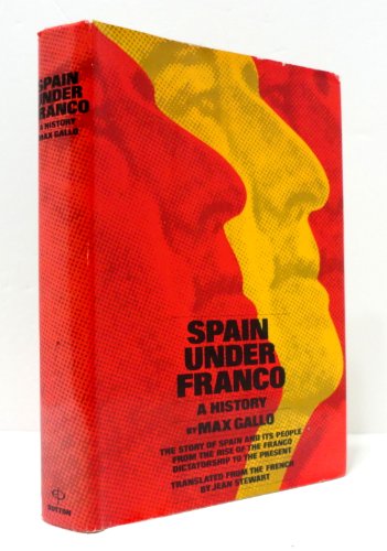 Spain under Franco: A History