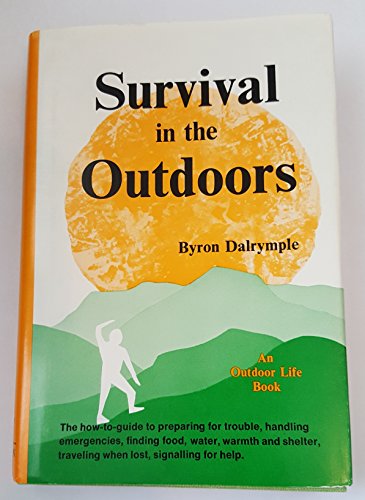 Beispielbild fr Survival in the Outdoors zum Verkauf von ThriftBooks-Atlanta