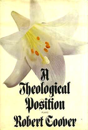 9780525216001: A theological position: Plays : The Kid, Love scene, Rip awake, A Theological position