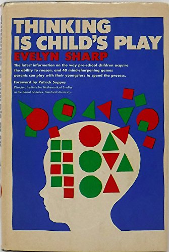 Beispielbild fr Thinking Is Child's Play. zum Verkauf von Better World Books: West